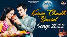 Karwa Chauth Special Song 2022 l Non Stop Karwa Chauth Songs l Video Jukebox