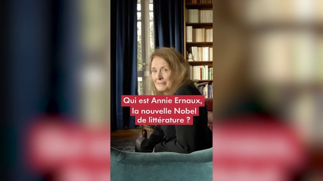 Qui est Annie Ernaux, la prix Nobel de Littérature 2022 ?