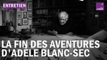 Jacques Tardi dit au revoir à Adèle Blanc-Sec ?