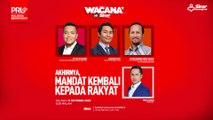 [WACANA SINAR] Akhirnya, mandat kembali kepada rakyat