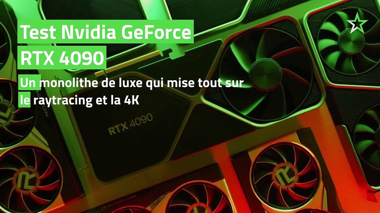 Test Nvidia GeForce RTX 4090 : un monolithe de luxe qui mise tout sur le raytracing et la 4K