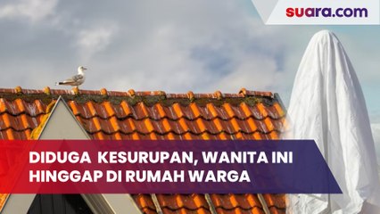 Diduga  Kesurupan, Wanita Ini Hinggap Di Rumah Warga