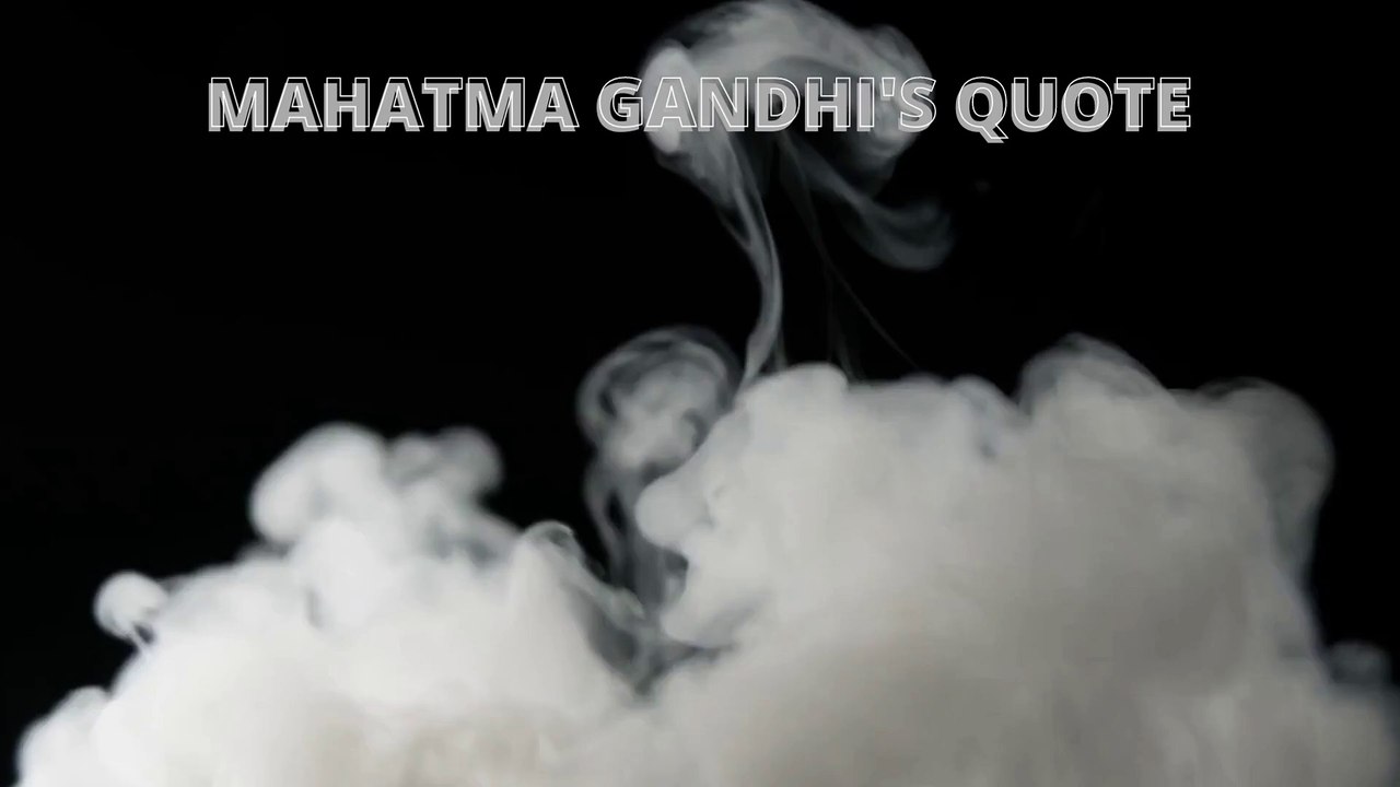 Mahatma gandhi's quotes you should know