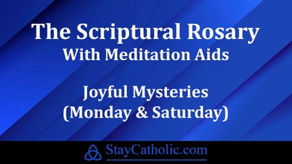 Joyful Mysteries - Scriptural Rosary