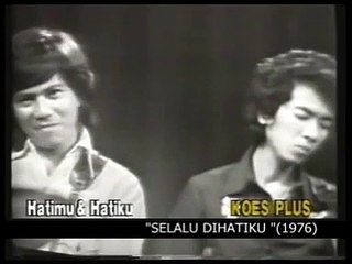 Hatimu Dan Hatiku - Koes Plus