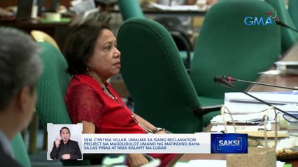Sen. Cynthia Villar, malma sa isang reclamation project na magdudulot umano ng matinding baha sa Las Piñas at mga kalapit na lugar | Saksi