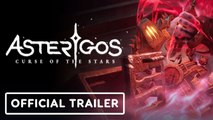 Asterigos: Curse of The Stars | Official Launch Trailer