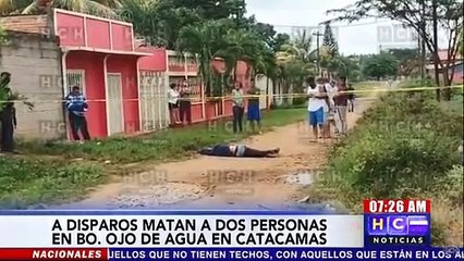 A disparos matan a dos personas en bo. Ojo de Agua en Catacamas #Olancho