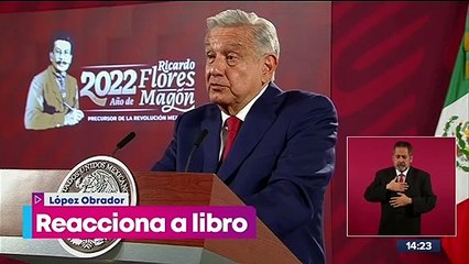 López Obrador reacciona al libro "El Rey del Cash" de Elena Chávez