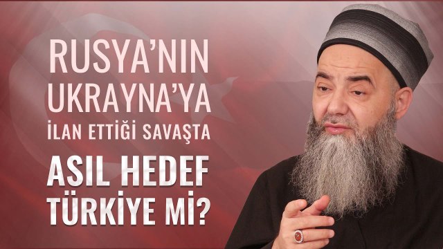Rusya'nın Ukrayna'ya İlan Ettiği Savaşta Asıl Hedef Türkiye mi?