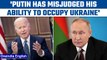 Joe Biden says Putin 'miscalculated' Russia's ability to occupy Ukraine |Oneindia News*International