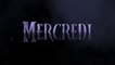 MERCREDI (2022) Bande Annonce VF #2 - HD