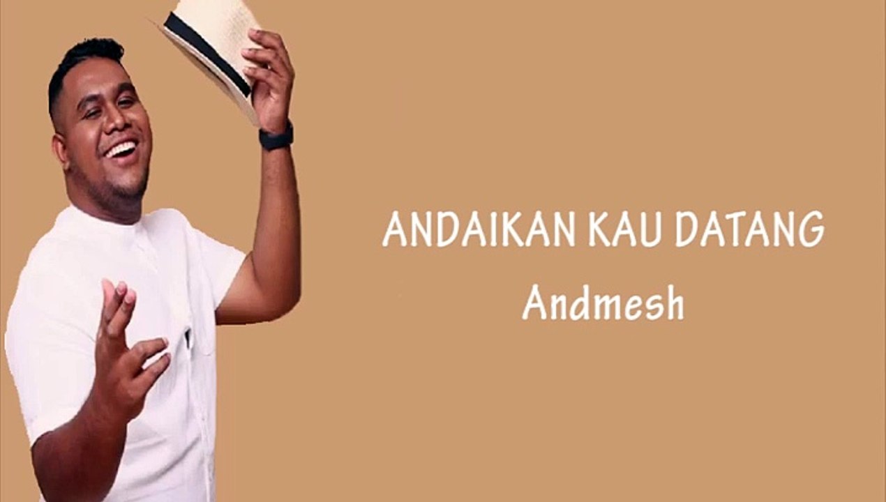 Andaikan Kau Datang Anmesh