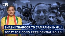 Headlines: Shashi Tharoor To Campaign In Gujarat Today For Congress Presidential Poll