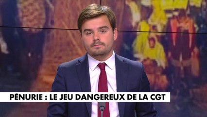 L'édito de Gauthier Le Bret : «Pénurie : le jeu dangereux de la CGT»