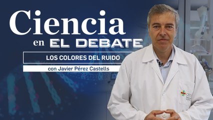 ¿Tiene color el ruido?, la «deslumbrante» revelación del profesor Castells