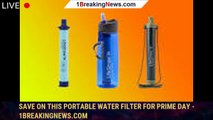 Save on this portable water filter for Prime Day - 1BREAKINGNEWS.COM