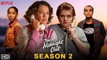 The Midnight Club Season 2 - Teaser - Netflix, Iman Benson, Igby Rigney, Ruth Codd