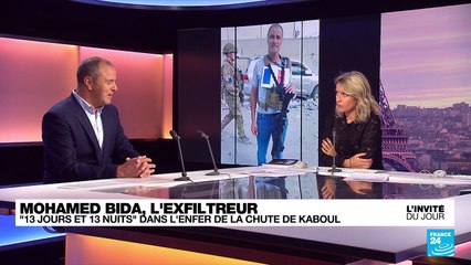 Mohamed Bida : "13 jours et 13 nuits" dans l'enfer de la chute de Kaboul
