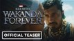 Black Panther: Wakanda Forever | Official Teaser Trailer - Get Tickets Now | Letitia Wright, Tenoch Huerta