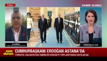 Erdoğan ve Putin, Astana'da görüşecek! Taha Dağlı, izlenimlerini aktardı