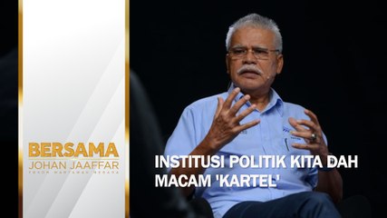 Institusi politik kita dah macam 'kartel'