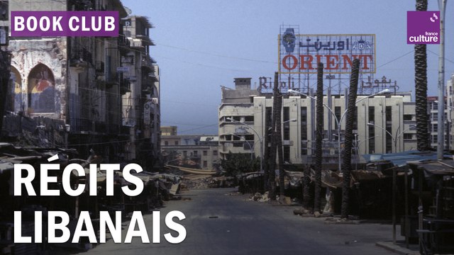 Sabyl Ghoussoub et Selim Nassib, des histoires libanaises