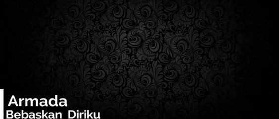 Armada - Bebaskan Diriku (lirik)