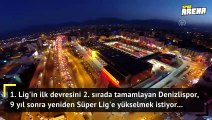 Denizlispor adım adım Süper Lig'e geliyor!