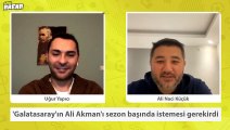 'Galatasaray için Ali Akman treni kaçmış gibi'