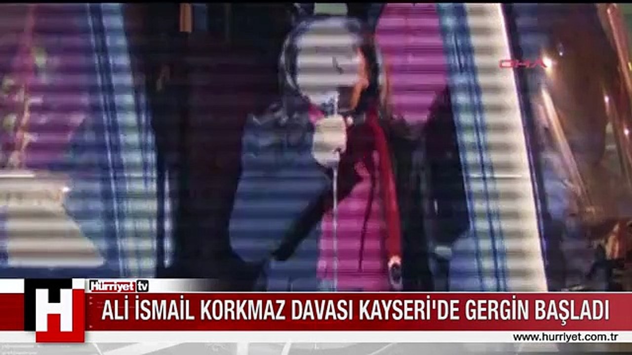 ALİ İSAMİL KORKMAZ DAVASI GERGİN BAŞLADI