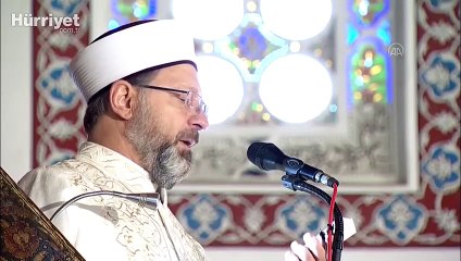 Diyanet İşleri Başkanı Erbaş Ramazan ayının ilk Cuma hutbesini irad etti