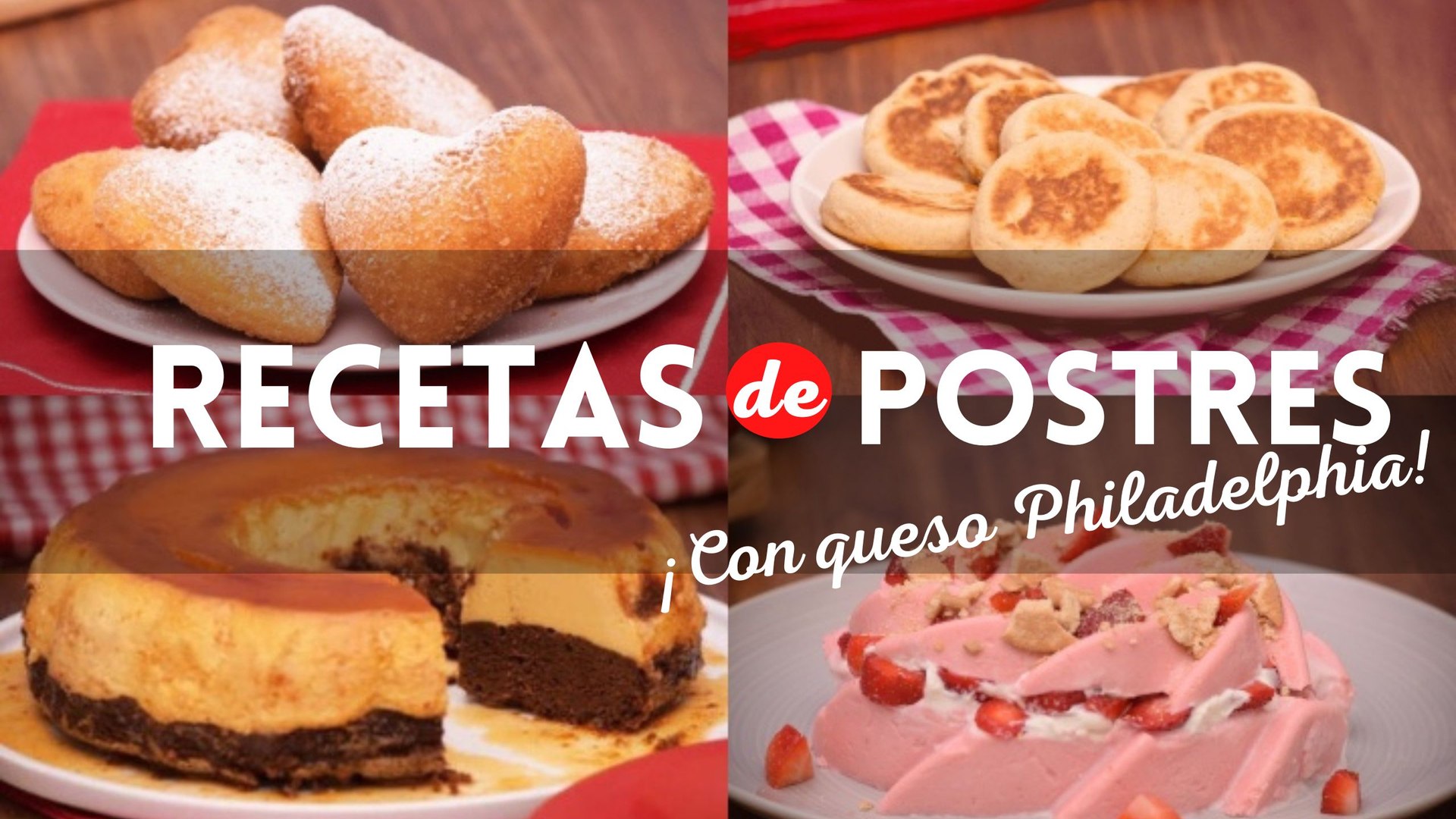 Endulza tu vida! 4 recetas de postres con queso Philadelphia - Vídeo  Dailymotion