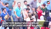 Alibeyköy Barajı'nda feci olay! 3 çocuk hayatını kaybetti