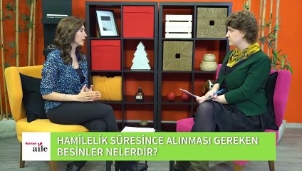 Hamilelik sürecinde alınması gereken besinler nelerdir?