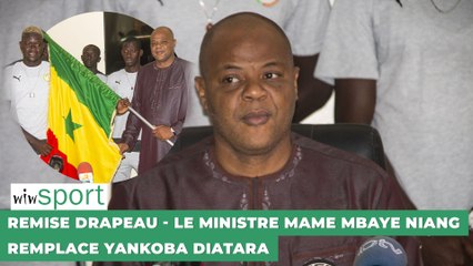 Remise drapeau - Le ministre Mame Mbaye Niang remplace Yankoba Diatara