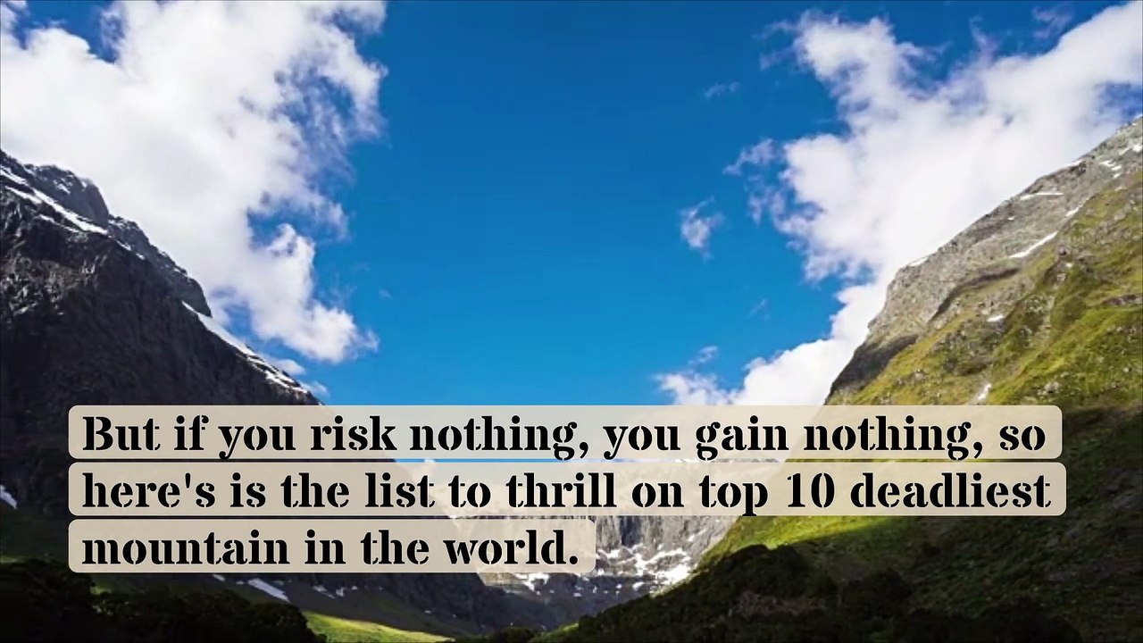 10 Most Dangerous Mountains of our Planet
