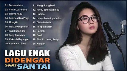 Lagu Enak Didengar Untuk Menemani Waktu Santai - Kumpulan Lagu Akustik Katakan Cinta Indonesia - YouTube
