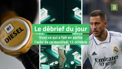 Débrief du jour du mercredi 12 octobre