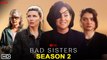 Bad Sisters Season 2 Trailer - Apple TV+, Sharon Horgan, Eve Hewson, Eva Birthistle, Sarah Greene