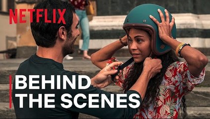 From Scratch: A Taste of Everything | Zoe Saldana - Behind the Scenes | Netflix