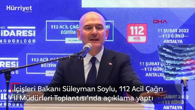 İçişleri Bakanı Süleyman Soylu, 112 Acil Çağrı İl Müdürleri Toplantısı'nda açıklama yaptı