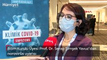 Bilim Kurulu Üyesi Prof. Dr. Yavuz'dan norovirüs uyarısı
