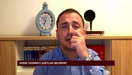 Kıdem tazminatı nedir? | Uzmana Sor