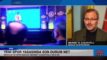 Gençlik ve Spor Bakanı Mehmet Kasapoğlu 5N1K programında açıklamalarda bulundu