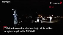 Tüfekle kazara kendini vurduğu iddia edilen araştırma görevlisi Elif öldü