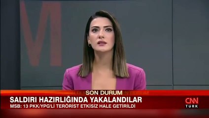 13 terörist etkisiz hâle getirildi