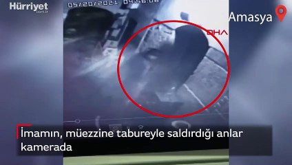İmamın, müezzine tabureyle saldırdığı anlar kamerada