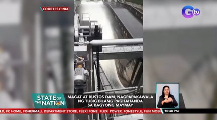 Magat at Bustos Dam, nagpapakawala ng tubig bilang paghahanda sa Bagyong Maymay | SONA