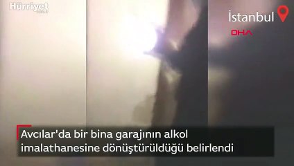 Avcılar'da bir bina garajının alkol imalathanesine dönüştürüldüğü belirlendi